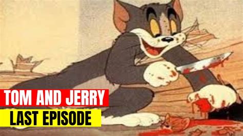 tom and jerry last episode